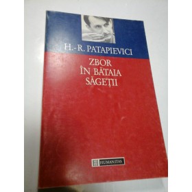 ZBOR IN BATAIA SAGETII - H.- R. PATAPIEVICI